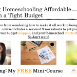 Free Mini-Course: Making Homeschooling Affordable