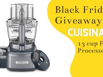 #7 Black Friday Giveaway | Cuisinart 13 Cup Food Processor