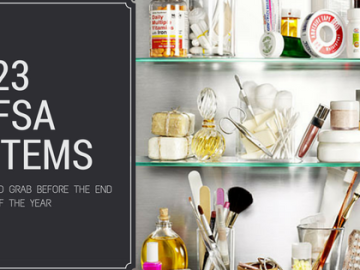 23 Ways to Use FSA Cash Before The End of the Year