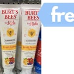 FREE Burt’s Bees Toothpaste for Kids