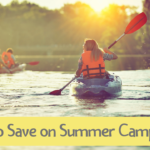 How to Save on Summer Camp for Kids
