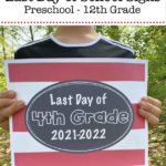 Free Printable 2022 Last Day of School Signs