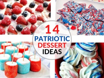 14 Delicious Patriotic Dessert Ideas for July 4th!