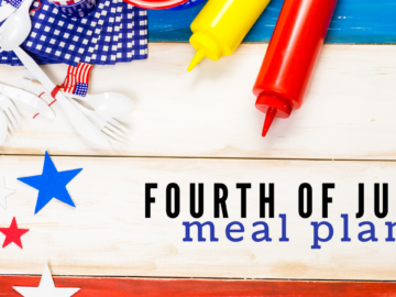 Menu Plans: A Celebration of the Fourth of July