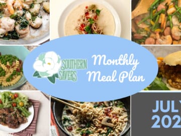 Southern Savers FREE July 2022 Monthly Meal Plan