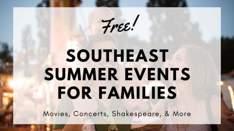 Free Southeast Summer Events For Families