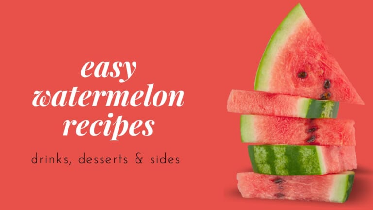 Easy Fresh Watermelon Recipes | Salads, Drinks & Desserts