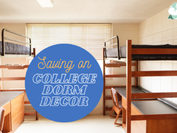Saving On College Dorm Decor