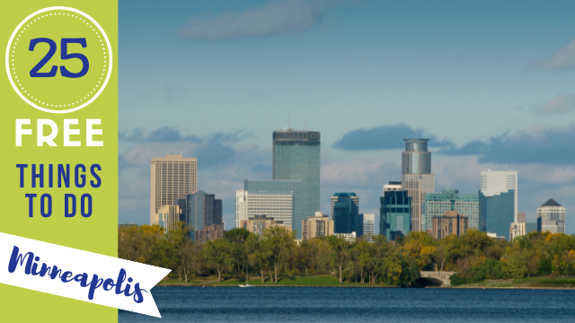 Top 25 FREE Things to Do in Minneapolis