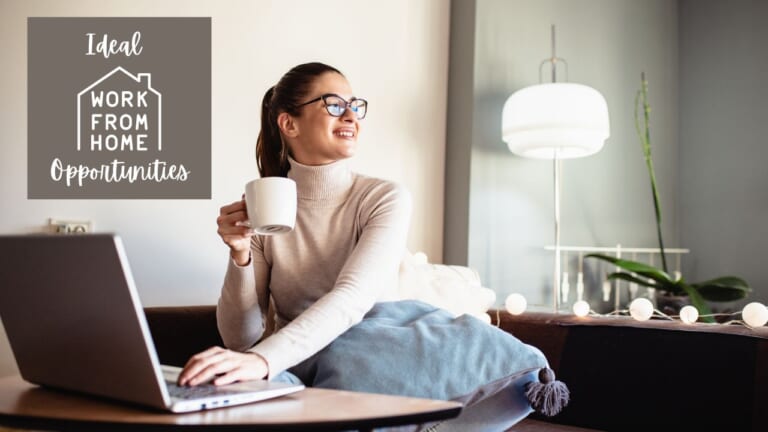 Ideal Work From Home Opportunities