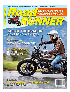 Free Subscription to RoadRUNNER Motorcycle Touring & Travel Magazine!