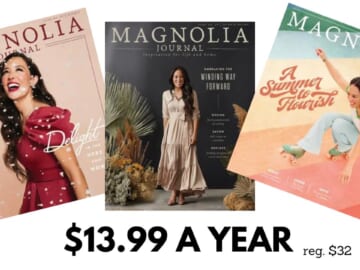 Magnolia Journal Magazine for $13.99 A Year (reg. $32)