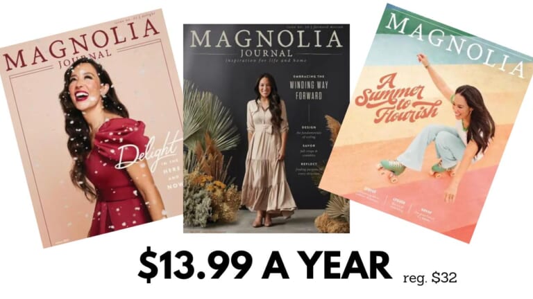 Magnolia Journal Magazine for $13.99 A Year (reg. $32)