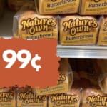 Get Up to 5 Loaves of Nature’s Own Bread for 99¢ Each!