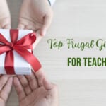 We asked our readers to share some of their frugal gift ideas for teachers, and many of our teacher readers let us know which gifts they have appreciated the most.
