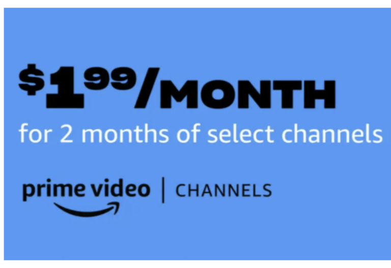 *HOT* Prime Video Channels just $1.99 Per Month!