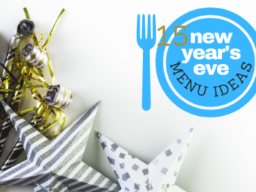 15 New Years Eve Menu Ideas