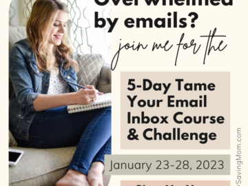 Join me for the 5-Day Tame Your Email Inbox Challenge (starts Monday!)