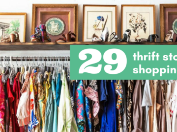 29 Tips to Rock Thrift Store Shopping