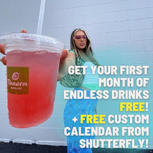 Join the Panera Unlimited Sip Club and get your first month of Endless Drinks FREE + FREE custom calendar from Shutterfly!