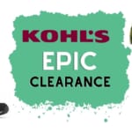 Kohl’s EPIC Clearance Deal Roundup