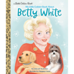 My Little Golden Book About Betty White $0.99 (Reg. $5.99) – FAB Ratings!