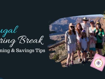 Planning Spring Break: Keep Your Kids & Wallet Happy