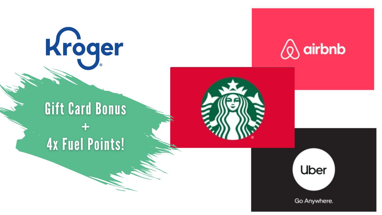 Kroger Gift Card Bonus + 4x Fuel Points