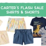 Carter’s Flash Sale | Extra 20% Off Shirts & Shorts