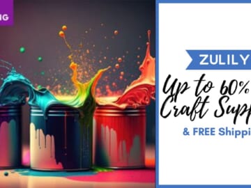 Zulily | Up to 60% Off Craft Supplies & FREE Shipping
