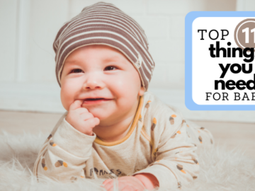 Top 11 Things You Need for Baby