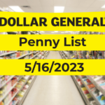 Dollar General Penny Deals | May 16th, 2023