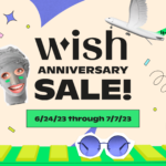 Prepare for the Wish Anniversary Sale