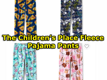 The Children’s Place Fleece Pajama Pants $5.99 After Code (Reg. $16.95) + Free Shipping