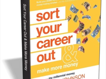 Sort Your Career Out: And Make More Money eBook: Free