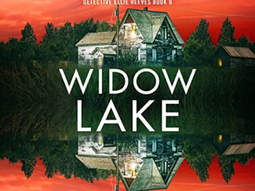 Today Only! Widow Lake: Detective Ellie Reeves, Book 8, Audible Audiobook $1.99 Shipped Free (Reg. $19.95) – Exclusive for Prime Members!