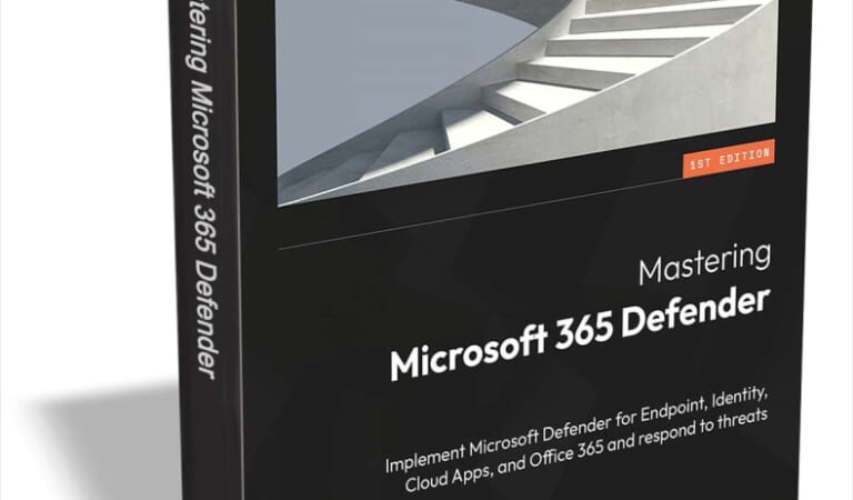 "Mastering Microsoft 365 Defender" eBook for free
