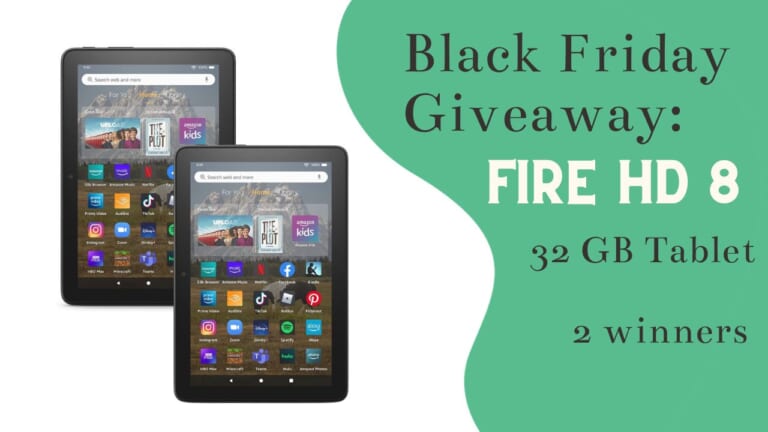 Black Friday Giveaway #2 | Fire HD 8 Tablets (2) Winners