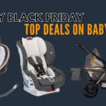 Early Black Friday Deals | Top Baby Gear