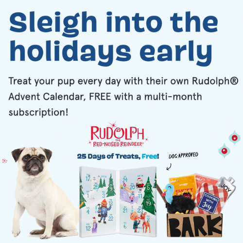 BarkBox Sign Up: Treat Your Pup Every Day with their own Rudolph Advent Calendar – That’s 25 Days of Treats for FREE!