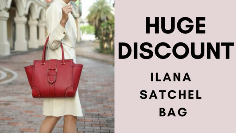 Discount on Ilana Satchel Bag!