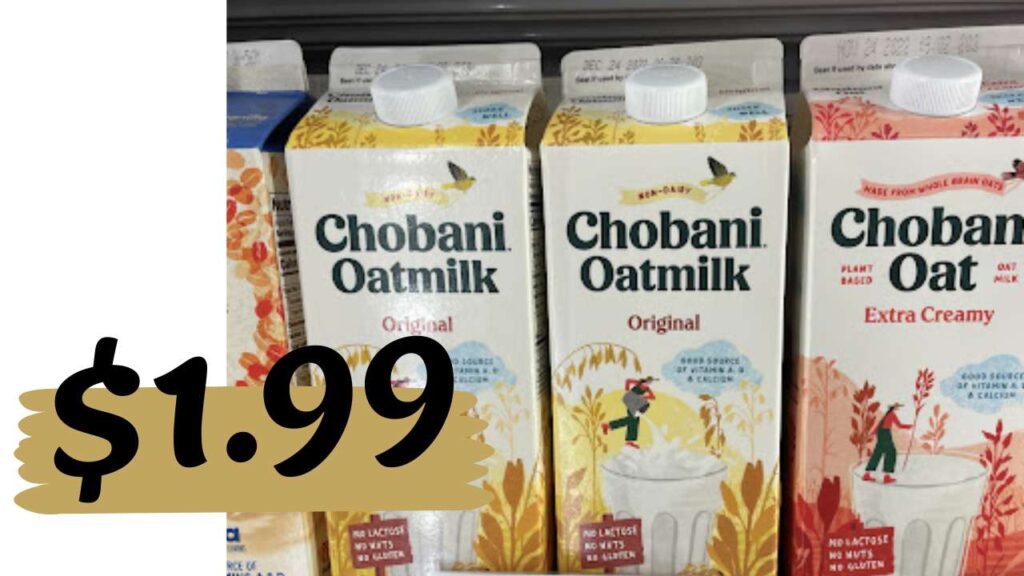 $1.99 Chobani Oatmilk | Kroger Mega Deal