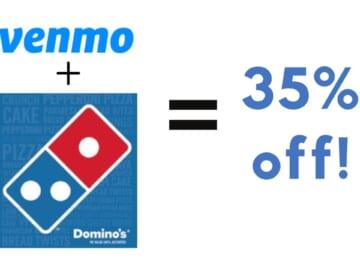 Domino’s Pizza | Pay with Venmo & Get 35% Off Your Order
