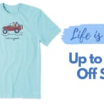 Life is Good Sale | Tees Starting at $9.99 Shipped & More