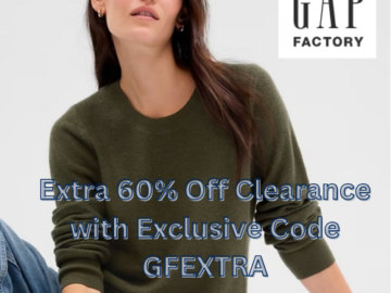 Gap Factory: Extra 60% Off Clearance with Exclusive Code GFEXTRA!