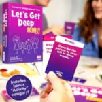 WHAT DO YOU MEME? Let’s Get Deep Family Edition $9.99 (Reg. $19.99) – Family Conversation Cards