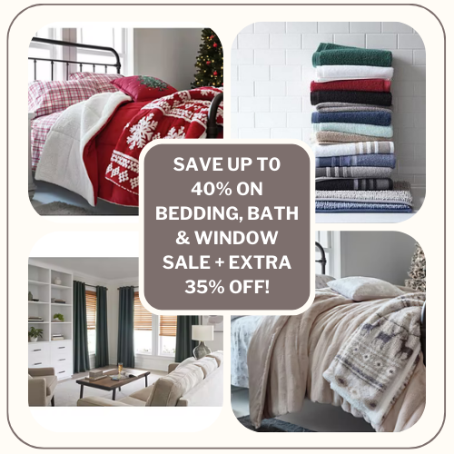 2 Days Only! Save up t0 40% on Bedding, Bath & Window Sale + extra 35% off!