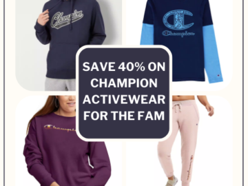 Save 40% on Champion Activewear for the Fam from $14.40 (Reg. $24) – thru 01/02!