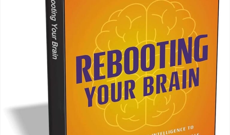 Rebooting Your Brain: Using Motivational Intelligence to Adjust Your Mindset, Reach Your Goals, and Realize Unlimited Success eBook for free