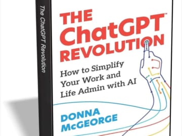 The ChatGPT Revolution: How to Simplify Your Work and Life Admin with AI eBook: Free